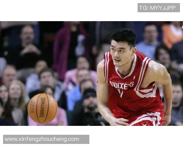 姚明在篮球场上的扣篮日常与精彩瞬间回顾