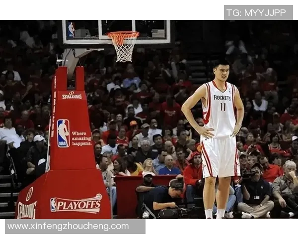 姚明重返NBA赛场谈篮球发展与中国球员未来的机遇与挑战